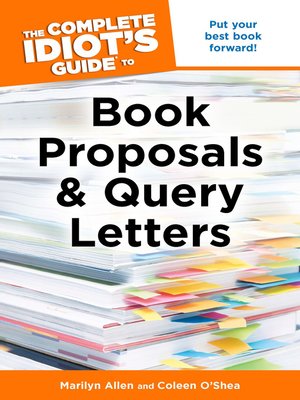 cover image of The Complete Idiot's Guide to Book Proposals & Query Letters